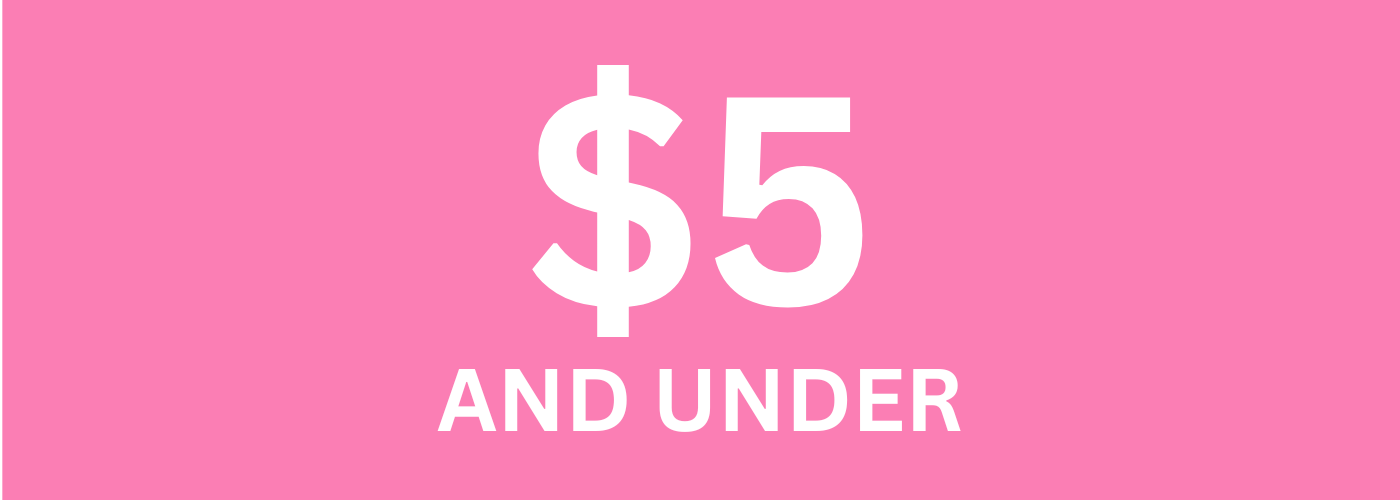 $5 and Under