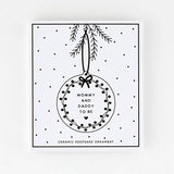 New Parents Christmas Gift Ceramic Ornament - Mommy + Daddy To Be