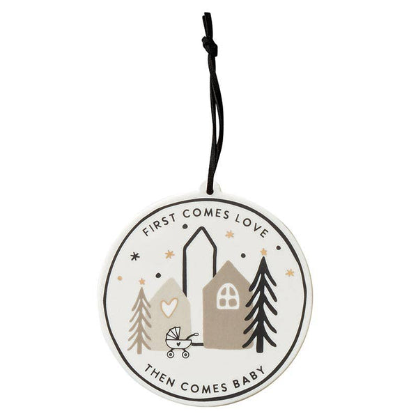 First Comes Love New Baby Ornament